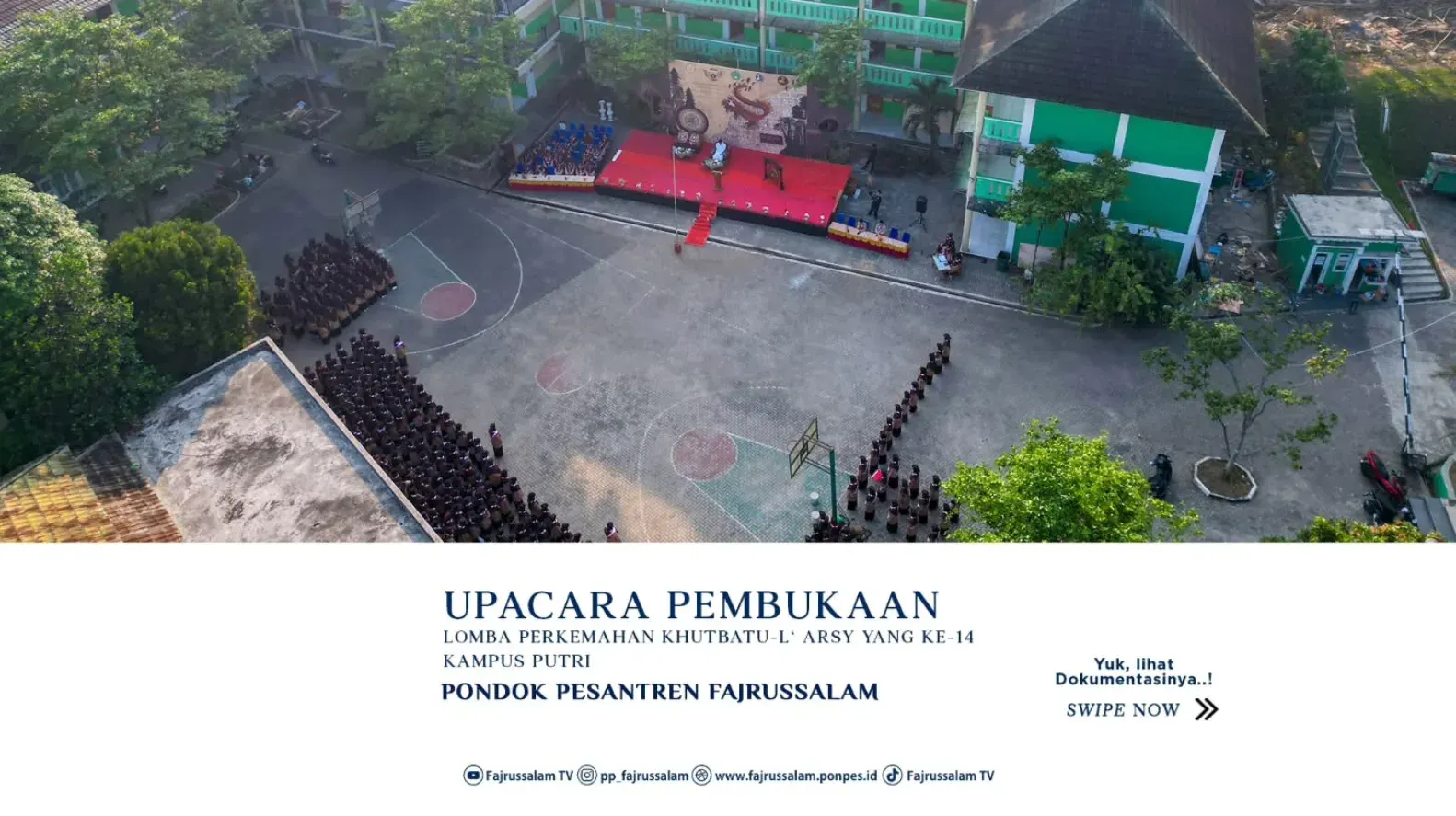 Upacara Pembukaan Perlombaan Perkemahan Khutbatul 'Arsy Yang Ke 14 Kampus Putri