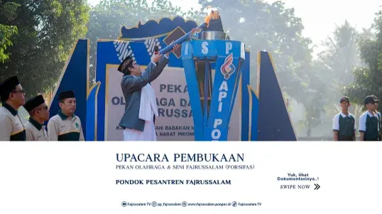 Upacara Pembukaan Pekan Olahraga &Amp; Seni Fajrussalam (Porsifas)