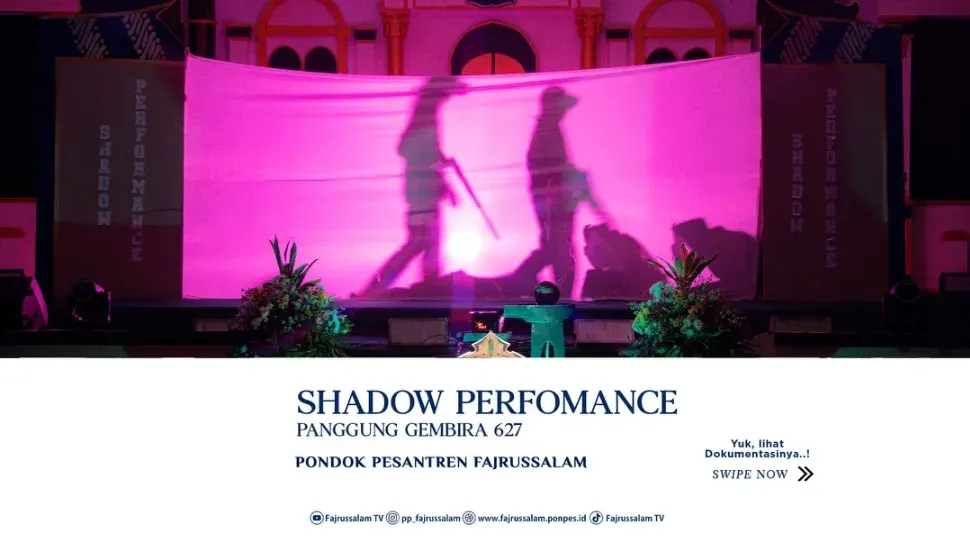 Shadow Performance Panggung Gembira 627 Pondok Pesantren Fajrussalam