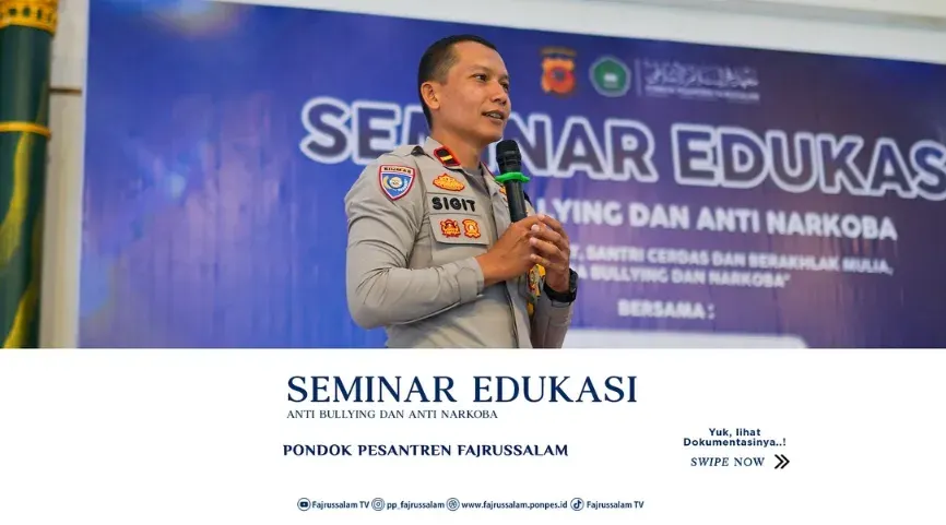 Seminar Edukasi Anti Bullying Dan Anti Narkoba Pondok Pesantren Fajrussalam