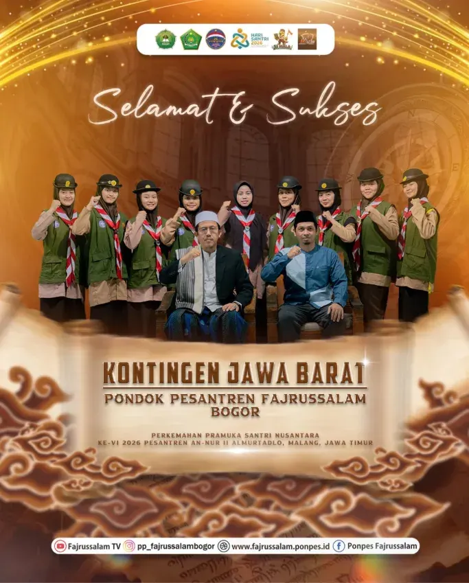 Selamat & Sukses Kontingen Jawa Barat Pondok Pesantren Fajrussalam